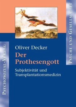 Der Prothesengott - Decker, Oliver