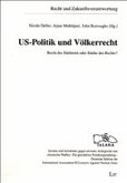 US-Politik und Völkerrecht