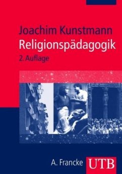 Religionspädagogik - Kunstmann, Joachim