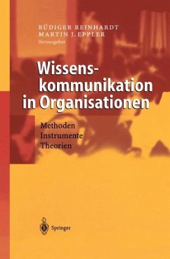Wissenskommunikation in Organisationen - Reinhardt, Rdiger / Eppler, Martin J. (Hgg.)