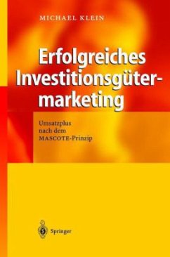 Erfolgreiches Investitionsgütermarketing - Klein, Michael