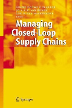 Managing Closed-Loop Supply Chains - Flapper, Simme D. / Nunen, Jo A. / Wassenhove, Luk N. van (Hgg.)