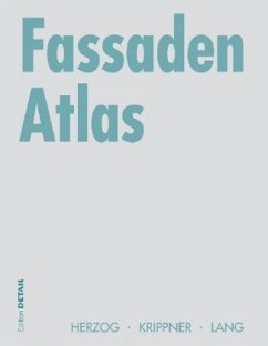Fassaden Atlas - Herzog, Thomas; Krippner, Roland; Lang, Werner
