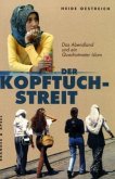 Der Kopftuch-Streit