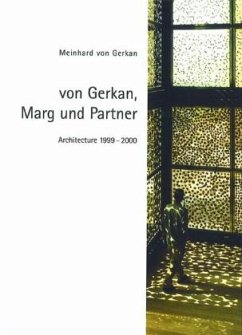 Von Gerkan, Marg und Partner, Architecture 1999-2000 - Gerkan, Meinhard von