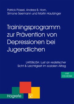Trainingsprogramm zur Prävention von Depressionen bei Jugendlichen, m. CD-ROM - Pössel, Patrick / Horn, Andrea B. / Seemann, Simone / Hautzinger, Martin