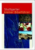 Stuttgarter kleiner Bibelführer Stuttgarter kleiner Bibelführer