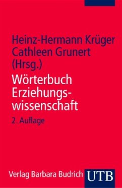 Wörterbuch Erziehungswissenschaft - Krüger, Heinz-Hermann / Grunert, Cathleen (Hgg.)