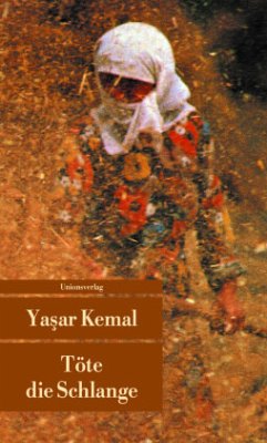 Töte die Schlange - Kemal, Yasar
