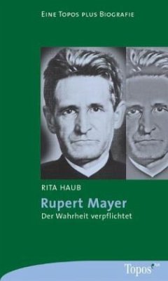 Rupert Mayer - Haub, Rita