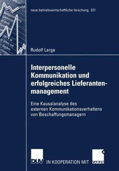 Interpersonelle Kommunikation und erfolgreiches Lieferantenmanagement - Large, Rudolf O.