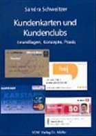 Kundenkarten und Kundenclubs - Schweitzer, Sandra