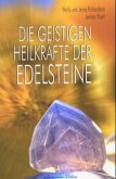 Die geistigen Heilkräfte der Edelsteine