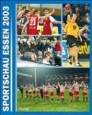 Sportschau Essen 2003 Sportschau Essen 2003