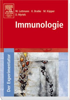 Der Experimentator: Immunologie - Luttmann, Werner u.a.