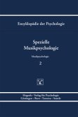 Spezielle Musikpsychologie / Enzyklopädie der Psychologie D.7. Musikpsychologie, (Serie »Musikpsychologi