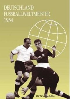 Deutschland Fussballweltmeister 1954