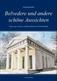 Belvedere und andere schöne Aussichten