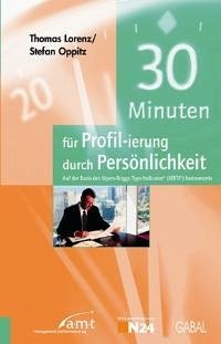 30 Minuten für Profilierung durch Persönlichkeit - Thomas Lorenz