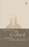 Begegnungen mit Bach