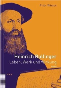 Heinrich Bullinger - Büsser, Fritz