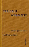 Treibgut /Warmzeit