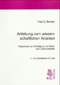 Anleitung zum wissenschaftlichen Arbeiten - Becker, Fred G.