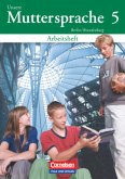 Unsere Muttersprache - Grundschule Berlin und Brandenburg 2004 - 5. Schuljahr / Unsere Muttersprache, Sekundarstufe Berlin und Brandenburg, Neubearbeitung