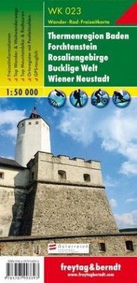 Cover Thermenregion Baden - Forchtenstein - Rosaliengebirge - Bucklige Welt - Wiener Neustadt