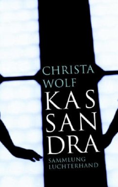 Kassandra - Wolf, Christa