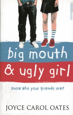 Big Mouth and Ugly Girl - Oates, Joyce Carol