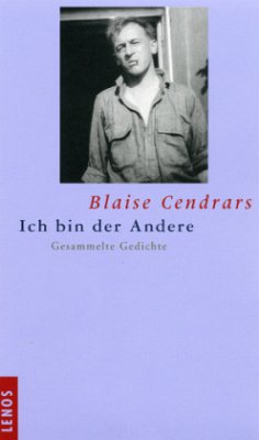 Ich bin der Andere - Cendrars, Blaise