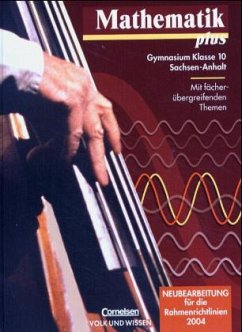Cover Klasse 10, Lehrbuch, Ausgabe Gymnasium / Mathematik plus, Ausgabe Sachsen-Anhalt, Neubearbeitung