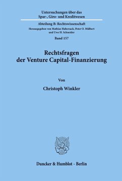 Rechtsfragen der Venture Capital-Finanzierung. - Winkler, Christoph