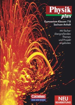 Physik plus 7/8. Schülerbuch. Gymnasium. Sachsen-Anhalt. Neubearbeitung - Mikelskis, Helmut F.;Liebers, Klaus;Otto, Rolf