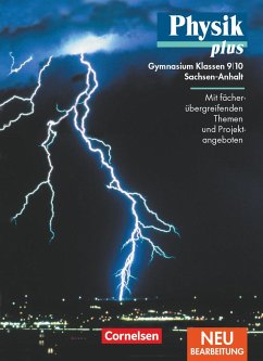 Physik plus 9/10. Schülerbuch. Gymnasium. Sachsen-Anhalt. Neubearbeitung - Mikelskis, Helmut F.;Schön, Lutz-Helmut;Otto, Rolf
