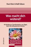 Was macht dich wütend?