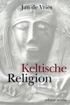 Keltische Religion - Vries, Jan de