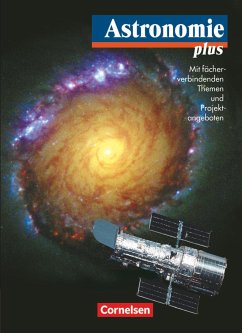 Astronomie plus - Für die Sekundarstufe I und II. Schülerbuch - Backhaus, Udo