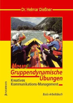 Neue Gruppendynamische Übungen - Dießner, Helmar