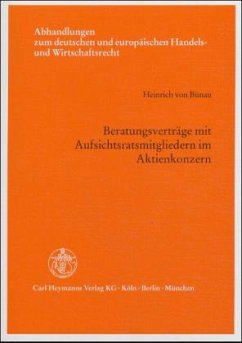 Beratungsverträge mit Aufsichtsratsmitgliedern im Aktienkonzern - Bünau, Heinrich von