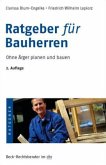 Ratgeber für Bauherren Ratgeber für Bauherren