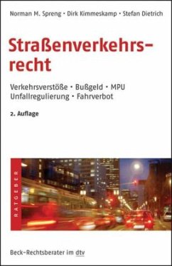 Straßenverkehrsrecht - Spreng, Norman M.;Dietrich, Stefan;Kimmeskamp, Dirk