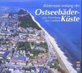 Bilderreise entlang der Ostseebäder-Küste