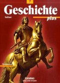 Lehrbuch Klasse 7, Ausgabe Gymnasium Sachsen / Geschichte plus, Neubearbeitung