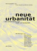 Neue Urbanität - das Verschmelzen von Stadt und Landschaft