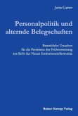 Personalpolitik und alternde Belegschaften