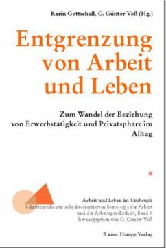 Entgrenzung von Arbeit und Leben - Gottschall, Karin / Voß, G. Günter (Hgg.)