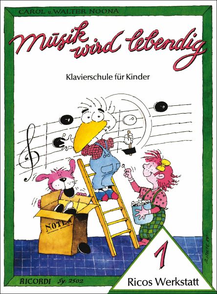 Musik wird lebendig - Ricos Werkstatt 1 Musik wird lebendig - Ricos Werkstatt 1