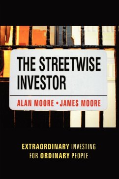 The Streetwise Investor - Moore, Alan; Moore, James